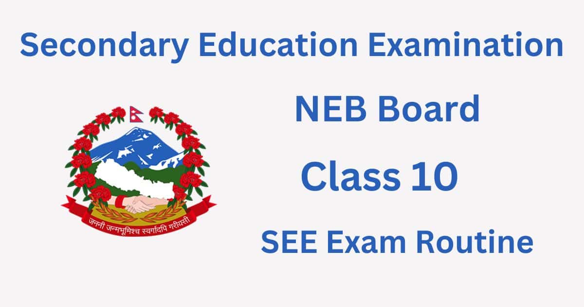 SEE Class 10 Exam Routine 2080